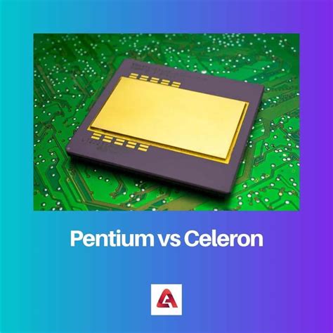 penayum|pentium vs celeron.